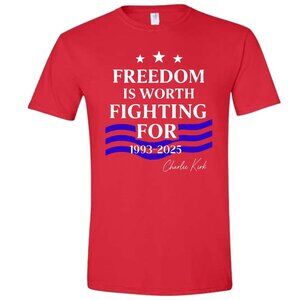 Charlie Kirk Quote "Freedom Is Worth Fighting For" T-shirt